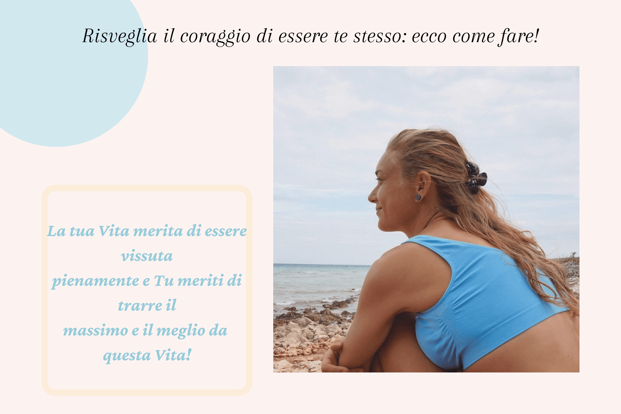 Risveglia il coraggio di essere te stesso ecco come fare